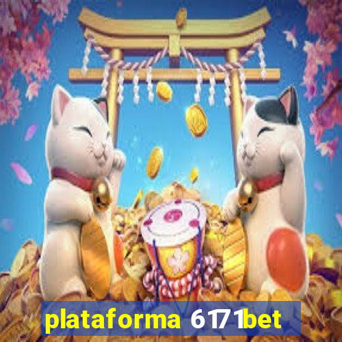 plataforma 6171bet